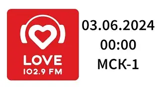 Начало часа, федеральное СоР с 12+ (Love Radio Калининград, 03.06.2024, 
