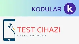 Kodular Test Cihazı Nasıl Kurulur?