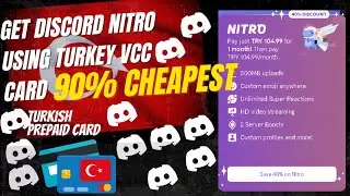 Get Discord Nitro 70% To 90% Cheapest Using Turkey vcc Card