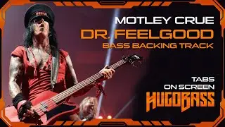 Motley Crue – Dr. Feelgood | Bass Backing Track w/tab | Step-by-Step | Nikki Sixx