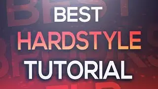 FL Studio - BEST Hardstyle Tutorial 2019