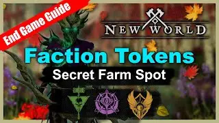 New World Faction Tokens Guide SECRET OP FARM SPOT! End game Tips!