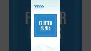 🖋 Add Custom Fonts in Flutter! 💡