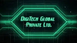 DigiTech Global Private Limited Company.