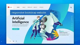 Responsive Bootstrap Website Start To Finish with Bootstrap 4, HTML5 & CSS3