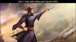 Tiểu sử HƯNG ĐẠO ĐẠI VƯƠNG - TRẦN QUỐC TUẤN ✨ BA LẦN CHỐNG QUÂN NGUYÊN - MÔNG