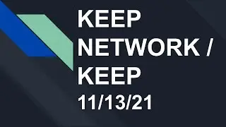 KEEP NETWORK / KEEP CRYPTO CURRENCY PRICE PREDICTION 11/13/21