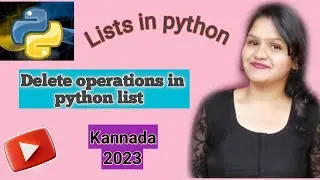 Deleting operations in python List - pop(), remove, del in kannada