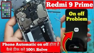 Redmi 9 prime on off problem 2025 / Phone Automatic on off problem solution 2025 / 