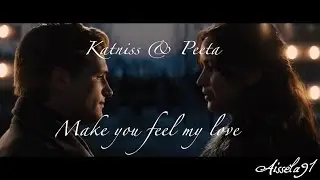Peeta & Katniss // Make you feel my love