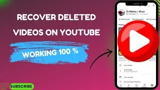 How To Recover Deleted YouTube videos | See Deleted Videos On YouTube