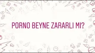 Porno Beyine Zararlı mı?