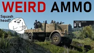 WEIRD Ammo in War Thunder: Squashed Heads and Bulbous Bodies