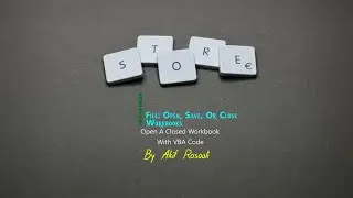 Open A Closed Workbook With VBA Code