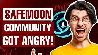 The Safemoon Community Is ANGRY With The Latest Update. FIND OUT WHY