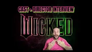 WICKED: Cast + Director Interview | Nino Daniel