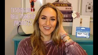 TESTING NEW MAKEUP PRODUCTS