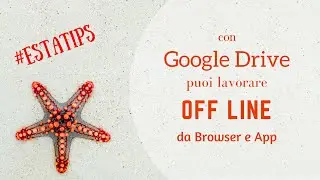 Usare Google Drive Offline | 