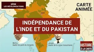 Les décolonisations : Indépendance de l'Inde et du Pakistan