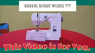 Easy and Simple Guide on How to use Singer M1005 |. Singer M1005 demonstration |