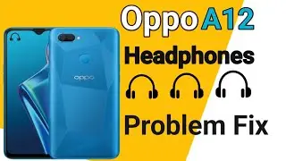 How To Remove Headphones Symbol |oppo a12 headphone Not Working.