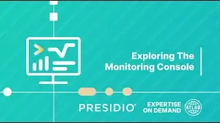 Exploring the Monitoring Console