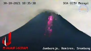 Merapi 30-31 Oktober 2021 Masih terus Memuntahkan Lava Pijarnya