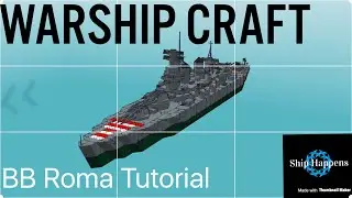 Warship Craft- RM Battleship Roma