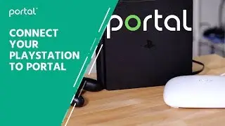Connect your Playstation to Portal