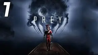 Intro | Propulsion System Blueprint | Prey Part 1 | PC | GTX 1080