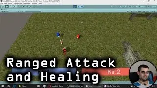 Unity Tutorial: Ranged Attack and Healing - Simple RTS [Creating Games! ~ A-8]