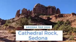 Cathedral Rock - Sedona, Arizona