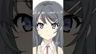 Mai Sakurajima in different styles #maisakurajima #anime #cute