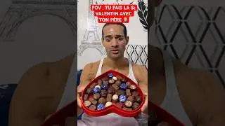 POV : TU FAIS LA St VALENTIN AVEC TON PÈRE 🤦🏼‍♂️ 