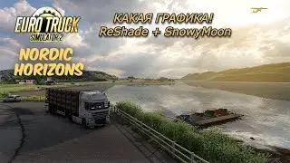 ETS2: Nordic Horizon. Realistic graphics with ReShade and Snowy Moon! Logitech G923