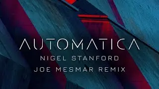 Automatica: Joe Mesmar Techno Remix