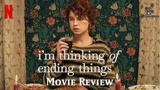 I'm Thinking of Ending Things Movie Review | Deep Focus Cinema