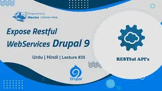 How to expose Restful Webservices in Drupal 9 | Urdu/Hindi | Urdu/Hindi