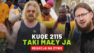 kuqe 2115 "taki mały ja" | REAKCJA NA ŻYWO 🔴