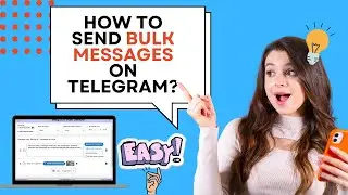 How to send bulk messages on TELEGRAM? Send Telegram Text Messages LIKE A PRO!