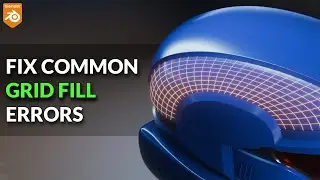Blender Grid Fill Not Working? How to Fix Common Grid Fill Errors