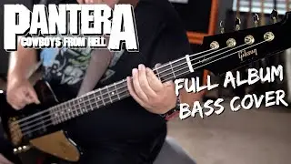 [FULL ALBUM BASS COVER] Pantera - Cowboys from Hell