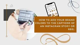 How to Add Your Brand Colors to Captions in Instagram Stories