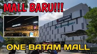 MALL TERBESAR DIBATAM | TEMPAT PARKIRNYA SUPERR LUAS | ONE BATAM MALL