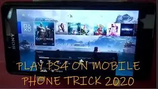 How To Play PS4 On Your Mobile Phone Any Trick 2020