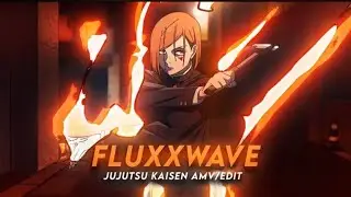 Fluxxwave ┃ Nobara Jujutsu Kaisen {AMV/EDIT} 4k