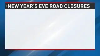 NYE road closures