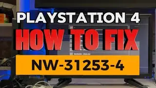 How To Fix PS4 Error NW-31253-4 Network DNS Problem