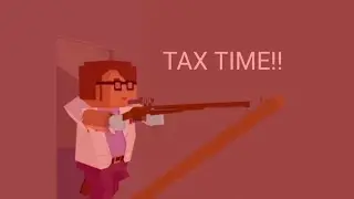 TAX TIME!!!