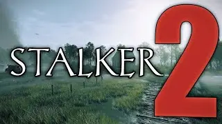 Трейлер Сталкер 2 // когда выйдет Сталкер 2